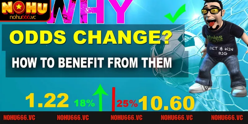 Sự biến động của odds sẽ phản ánh chính xác tình hình trận bóng