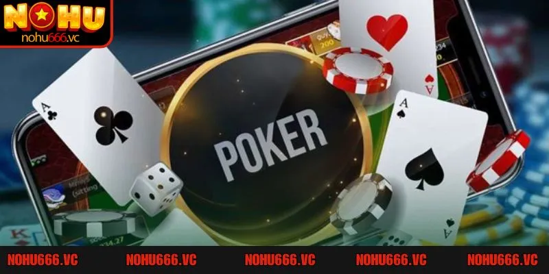 Sức hấp dẫn của poker trong giới cá cược 